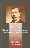 The Great Keinplatz Experiment: And Other Tales of Twilight and the Unseen