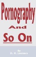 Pornography and So on