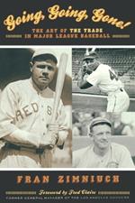 Going, Going, Gone!: The Art of the Trade in Major League Baseball