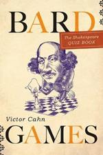 Bard Games: The Shakespeare Quiz Book