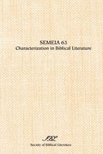 Semeia 63: Characterization in Biblical Literature