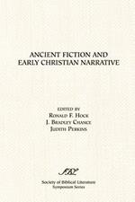 Ancient Fiction and Early Christian Narrative