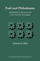 Paul and Philodemus: Adaptability in Epicurean and Early Christian Psychagogy