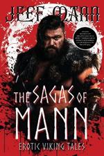 The Sagas of Mann: Erotic Viking Tales