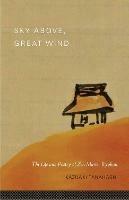 Sky Above, Great Wind: The Life and Poetry of Zen Master Ryokan