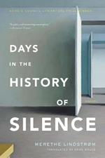 Days In The History Of Silence