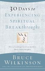 30 Days to Experiencing Spiritual Breakthroughs