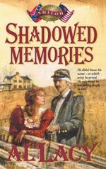 Shadowed Memories