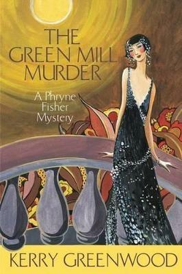 The Green Mill Murder LP - Kerry Greenwood - Libro in lingua inglese -  Poisoned Pen Press - | laFeltrinelli