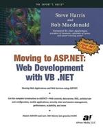 Moving To ASP.NET: Web Development with VB .NET