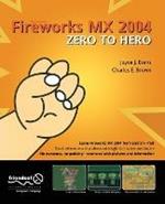 Fireworks MX 2004 Zero to Hero