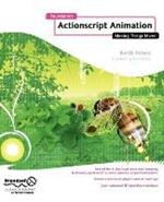 Foundation ActionScript Animation: Making Things Move!