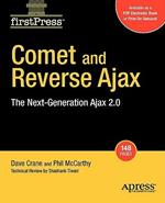 Comet and Reverse Ajax: The Next-Generation Ajax 2.0