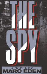 The Spy: A Novel