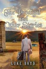 The Prodigal and Other Stories