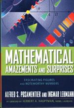 Mathematical Amazements and Surprises: Fascinating Figures and Noteworthy Numbers