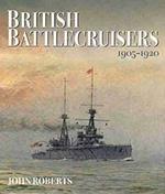 British Battlecruisers 1905-1920