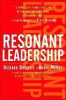 Resonant Leadership: Renewing Yourself and Connecting with Others Through Mindfulness, Hope and CompassionCompassion