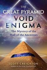 The Great Pyramid Void Enigma: The Mystery of the Hall of the Ancestors