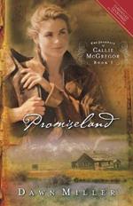 Promiseland: The Journal of Callie McGregor series, Book 1