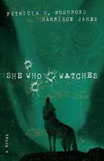 She Who Watches