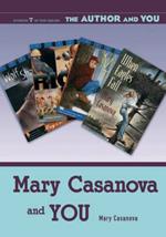 Mary Casanova and YOU