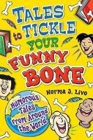 Tales to Tickle Your Funny Bone: Humorous Tales from Around the World