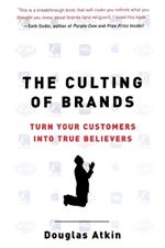 The Culting Of Brands