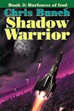 The Shadow Warrior, Book 3: Darkness of God