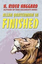 Finished: A Tale of Allan Quatermain