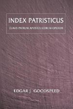 Index Patristicus: Clavis Patrum Apostolicorum Operum