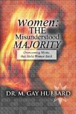 Women: The Misunderstood Majority