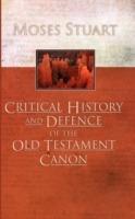 Critical History and Defence of the Old Testament Canon