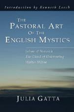 The Pastoral Art of the English Mystics