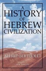 History of Hebrew Civilization