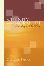 Trinity and Our Moral Life According to St. Paul