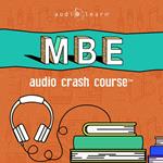 MBE Audio Crash Course