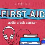 First Aid Audio Crash Course