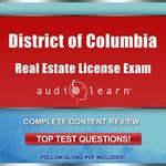 District of Columbia Real Estate License Exam AudioLearn