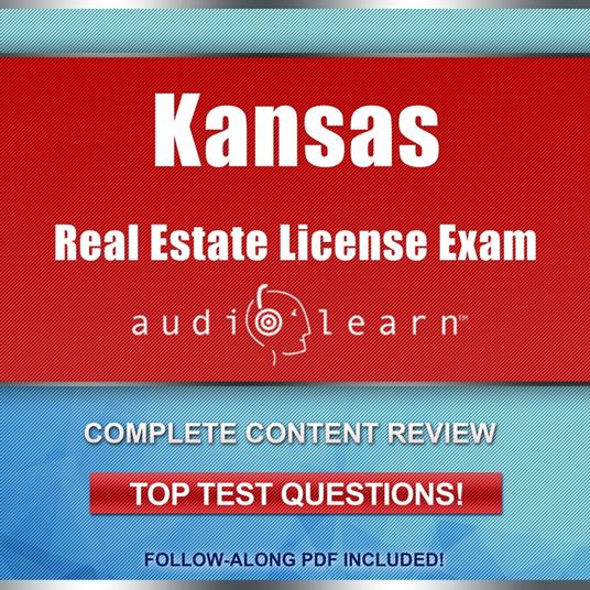 Kansas Real Estate License Exam AudioLearn