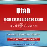 Utah Real Estate License Exam AudioLearn