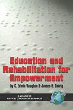 Education and Rehabilitation for Empowerment