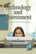 Technology and Assessment: the Tale of Two Interpretations