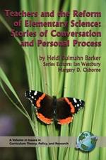 Teachers and the Reform of Elementary Science: Stories of Conversation and Personal Process