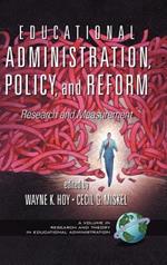 Educational Administration, Policy, and Reform: Research and Measurement