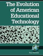 The Evolution of American Educational Technology