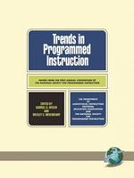 Trends in the Programmed Instruction: Papers from the First Annual Convention of the National Society for Programmed Instruction