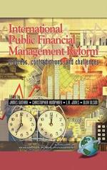 International Public Financial Management Reform: Progress, Contradictions and Challenges