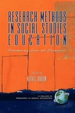 Research Methods in Social Studies Education: Contemporary Issues and Perspectives