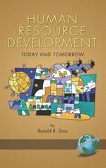 Human Resource Development: Today and Tomorrow